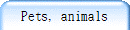 Pets, animals